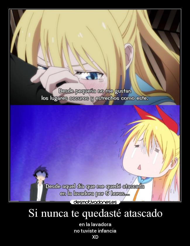 Si nunca te quedasté atascado -