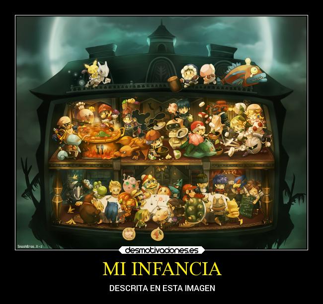 MI INFANCIA - DESCRITA EN ESTA IMAGEN