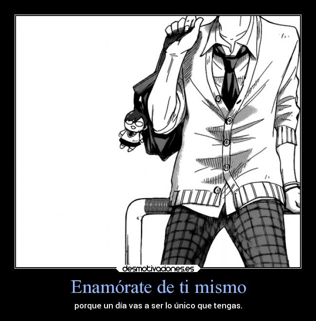 Enamórate de ti mismo -
