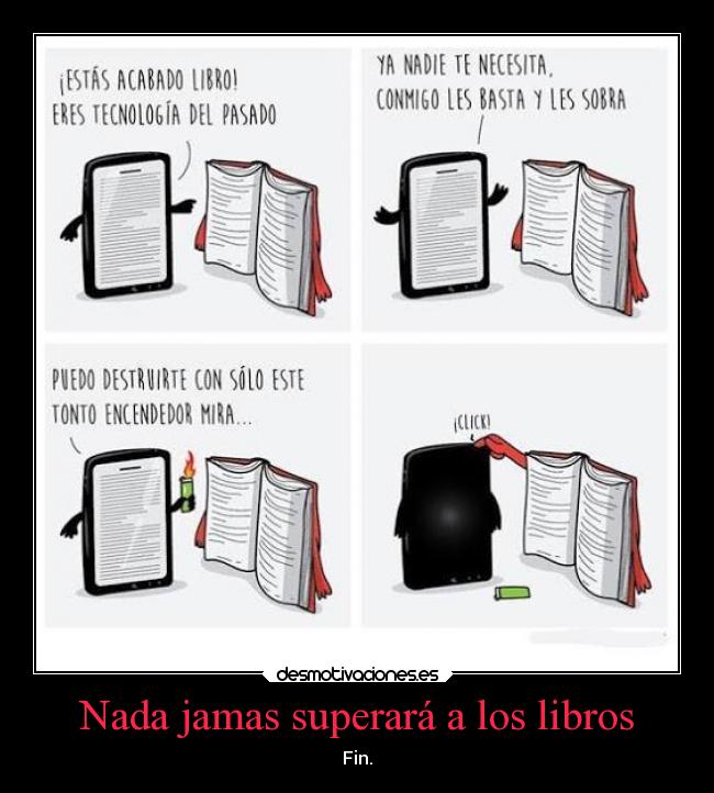 Nada jamas superará a los libros - 