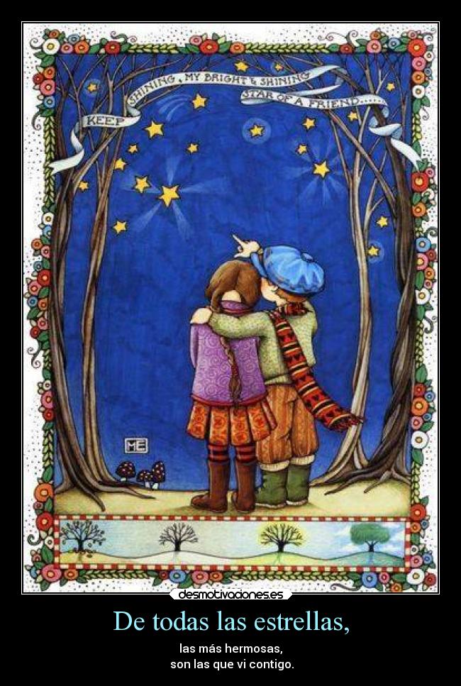 De todas las estrellas, -