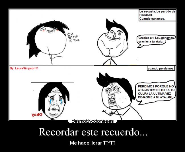 Recordar este recuerdo... - Me hace llorar TT^TT