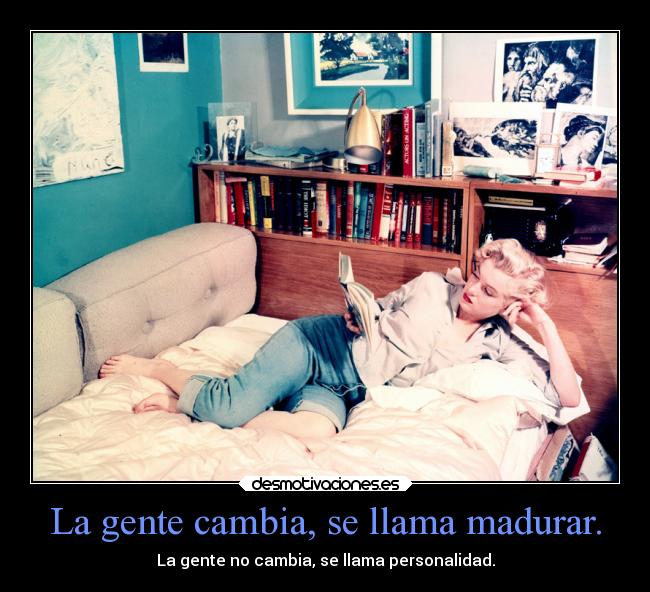 carteles madurar vida promesas gente cambia madura desmotivaciones