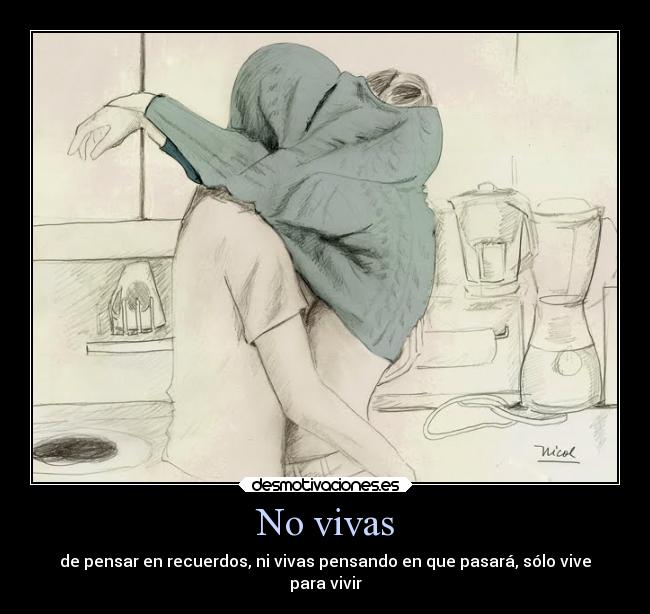 No vivas - 