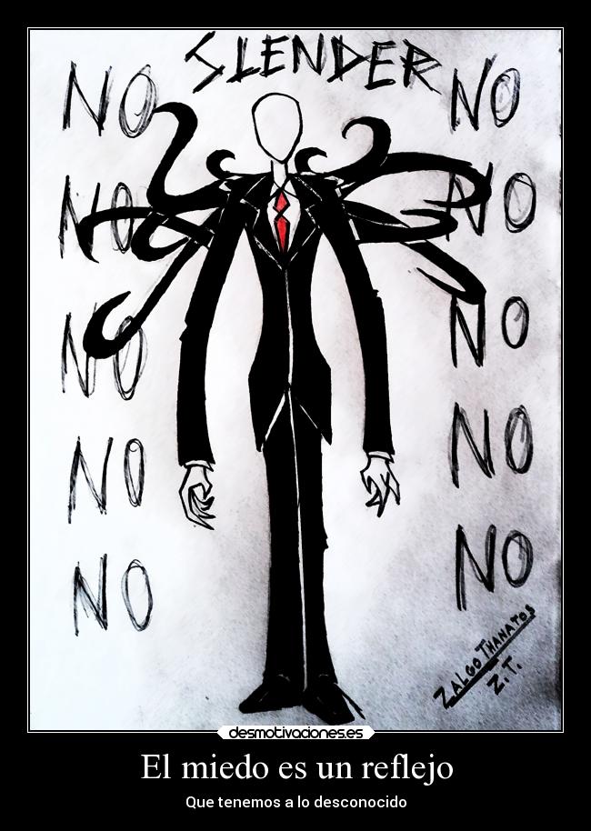 carteles miedo frases creepypastas slenderman metaforas jeff the killer zalgo thanatos desmotivaciones
