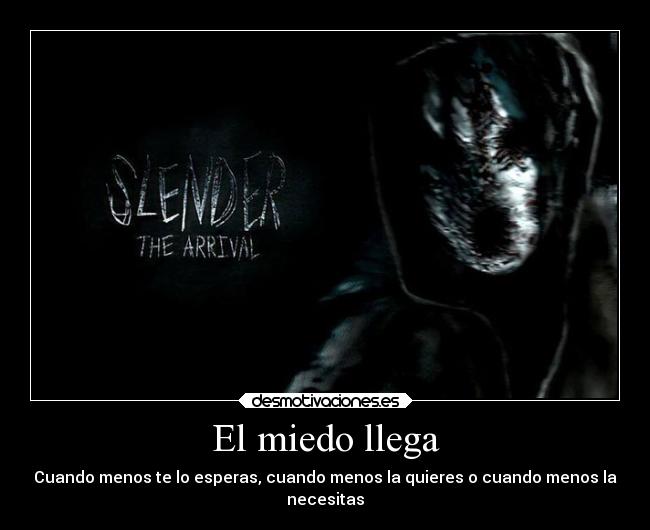 El miedo llega - 