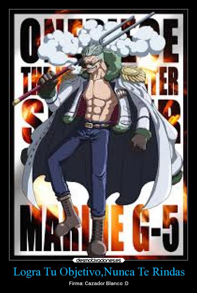 Logra Tu Objetivo,Nunca Te Rindas - Firma: Cazador Blanco :D
