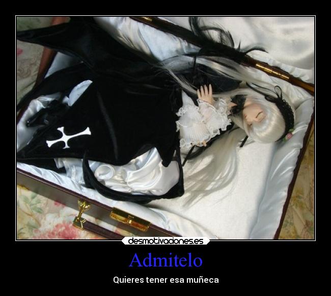 Admitelo - Quieres tener esa muñeca