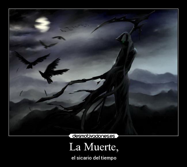 La Muerte, -