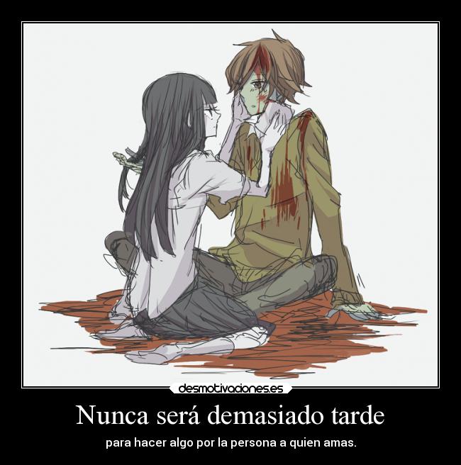 Nunca será demasiado tarde - 