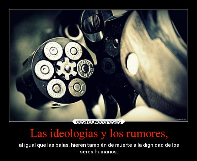 Las ideologías y los rumores, - 