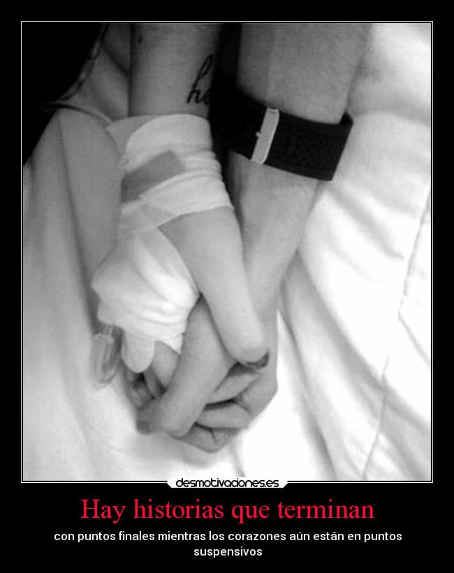 Hay historias que terminan - 
