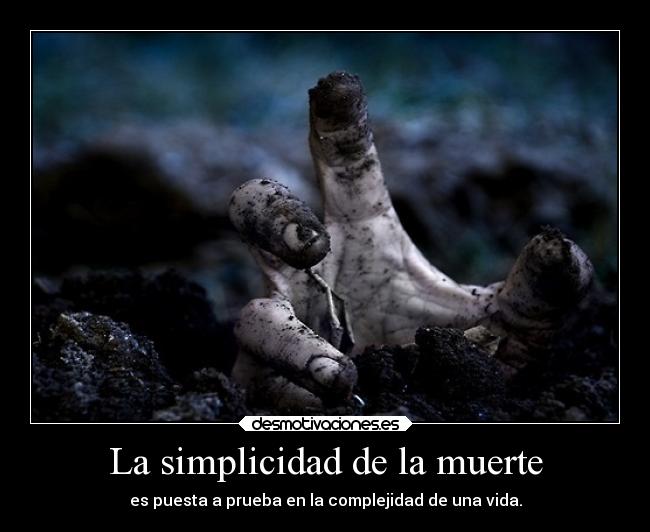 carteles muerte muerte vida viviresmorir thefightneverends losehagomuchoscartelessobremuerte desmotivaciones