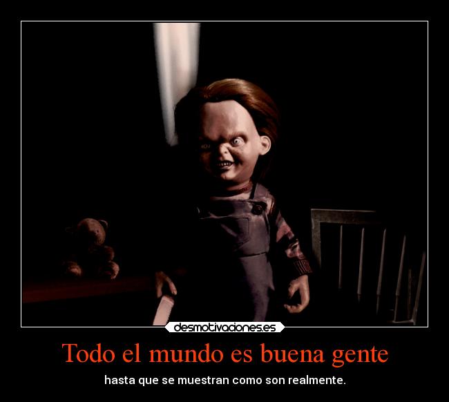 Todo el mundo es buena gente - 