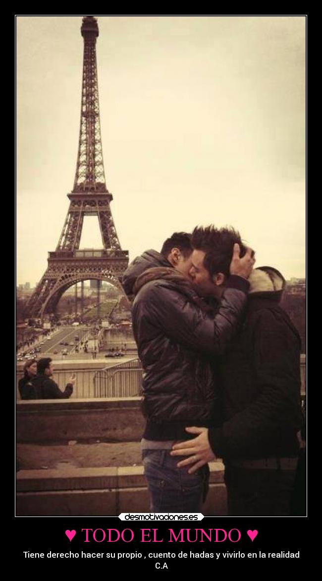 ♥ TODO EL MUNDO ♥ - Tiene derecho hacer su propio , cuento de hadas y vivirlo en la realidad
C.A