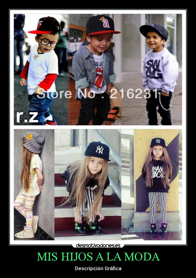 MIS HIJOS A LA MODA - Descripción Gráfica