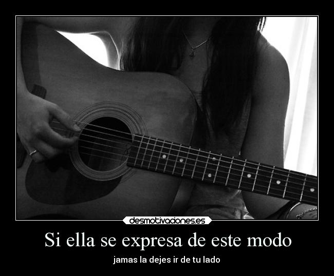 Si ella se expresa de este modo - 