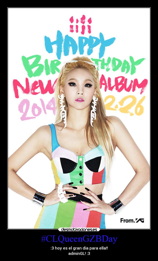 #CLQueenGZBDay - 