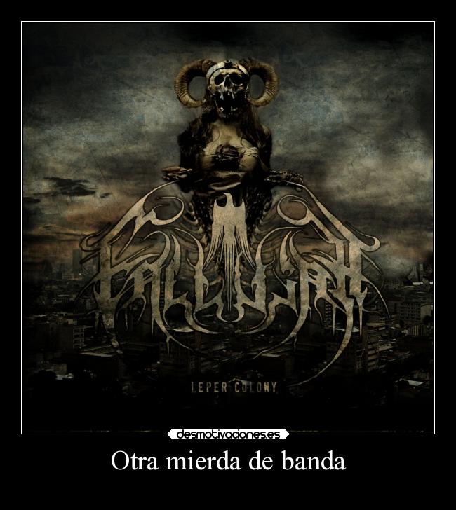 carteles musica fallujah technical deathcore wannabes thefaceless desmotivaciones