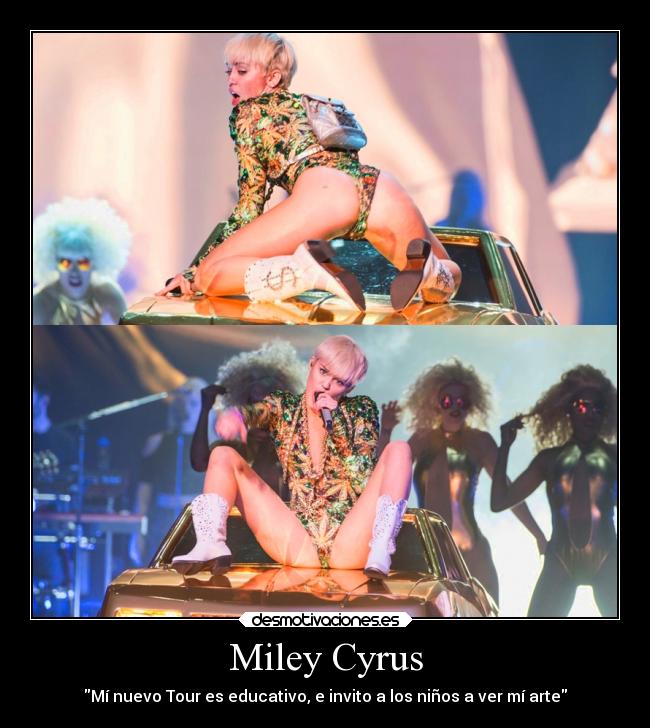 Miley Cyrus -