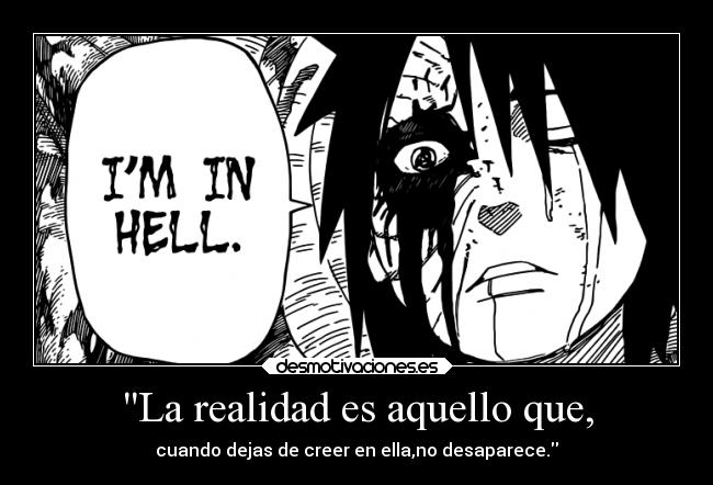 La realidad es aquello que, - cuando dejas de creer en ella,no desaparece.