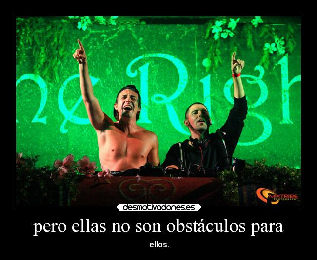 carteles obstaculos desmotivaciones mega cartel dimitri vegas and like mike kendizzzle desmotivaciones