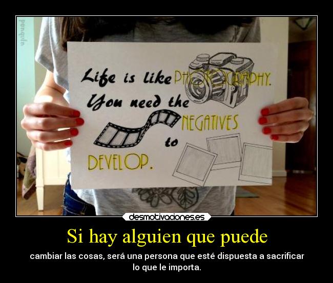 Si hay alguien que puede -