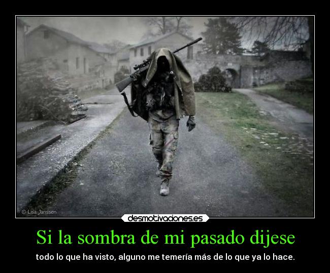 Si la sombra de mi pasado dijese - 