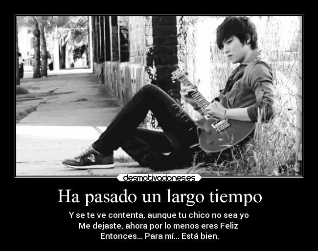 Ha pasado un largo tiempo -