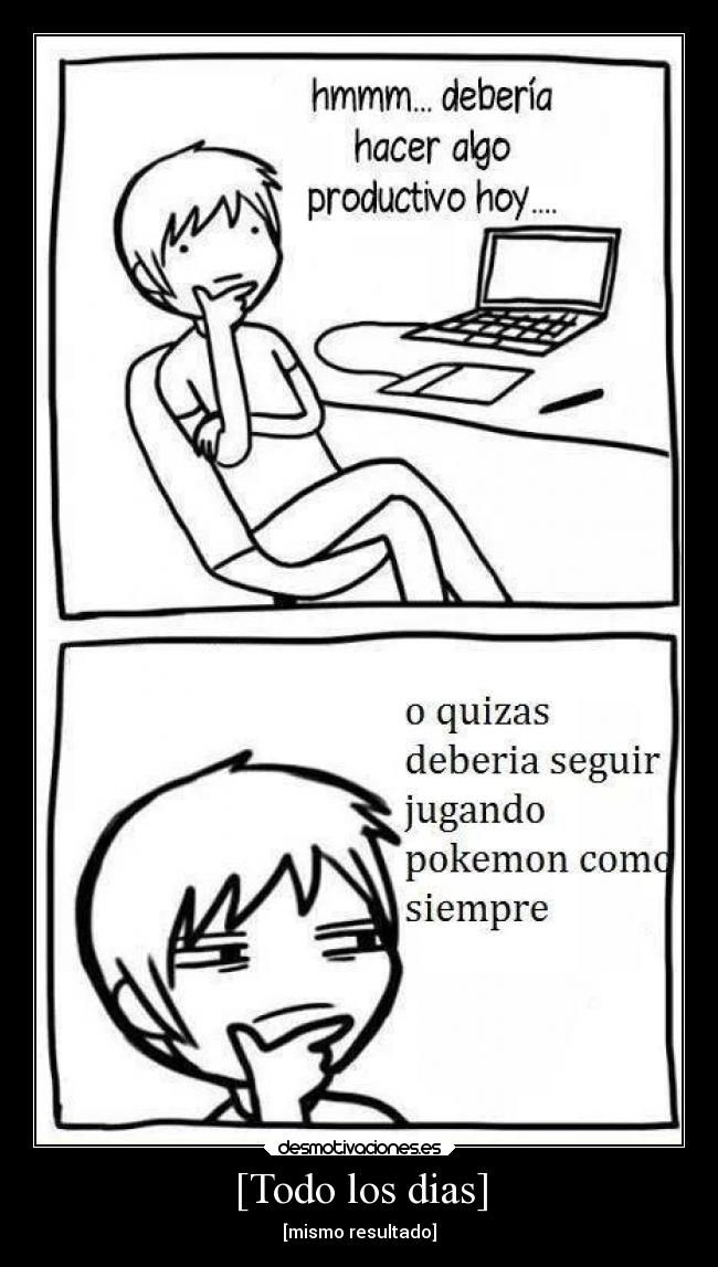 [Todo los dias] - 