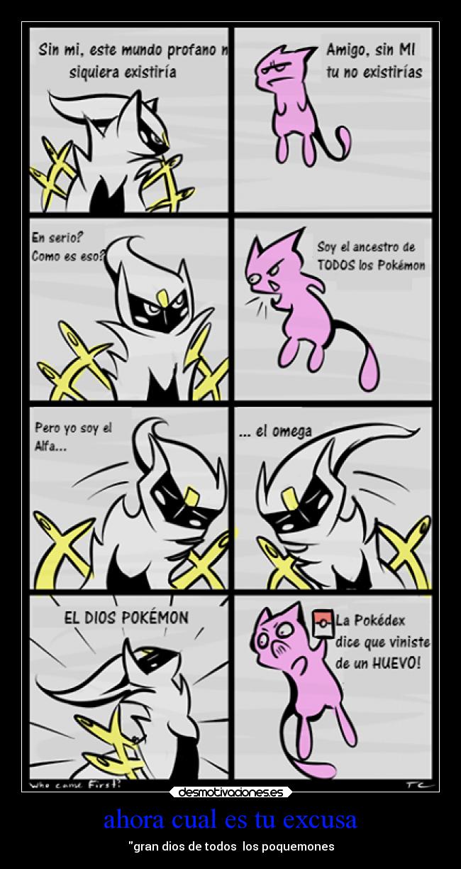 ahora cual es tu excusa - gran dios de todos  los poquemones