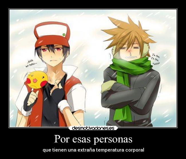 Por esas personas -