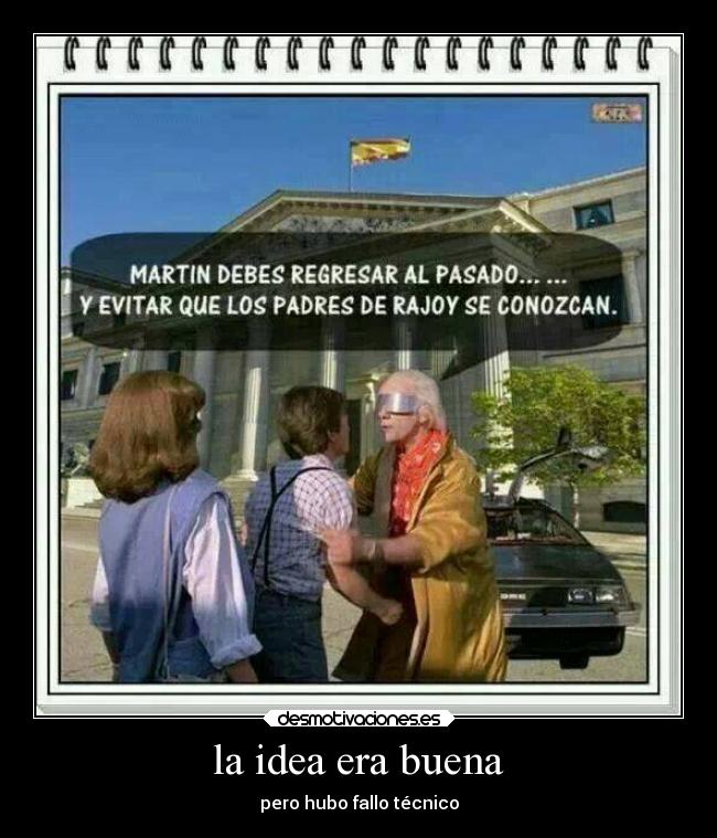 la idea era buena -
