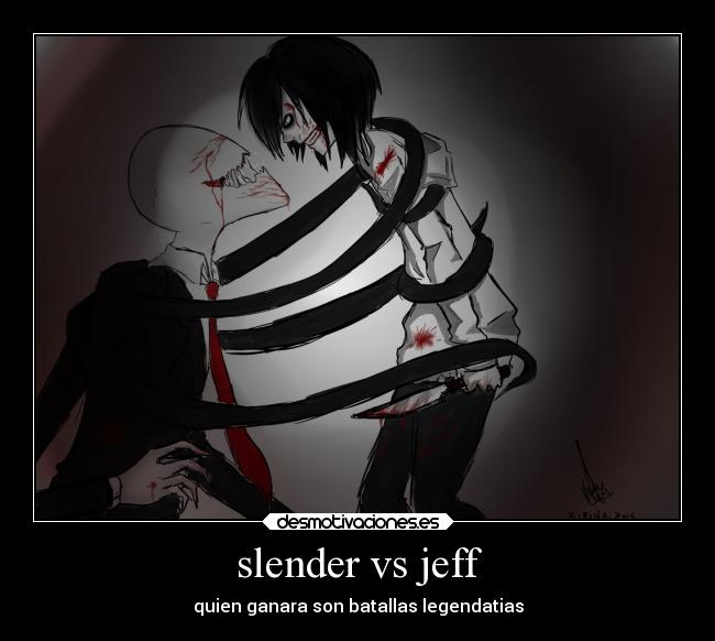 slender vs jeff - 