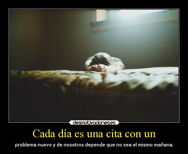 carteles problemas resuelve todo hoy vive mejor manana desmotivaciones