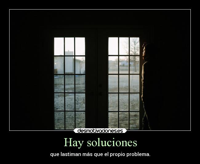 Hay soluciones - 