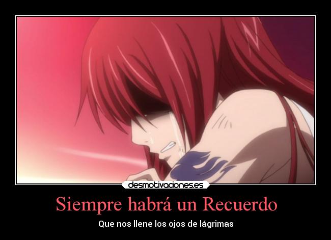 Siempre habrá un Recuerdo - Que nos llene los ojos de lágrimas