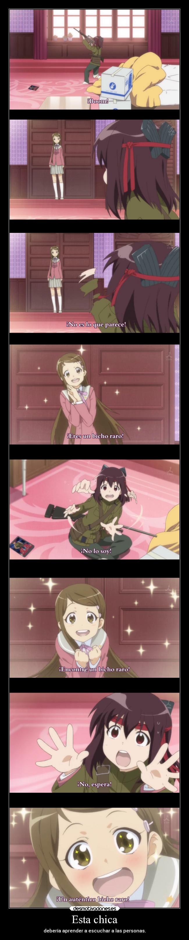 Esta chica - debería aprender a escuchar a las personas.