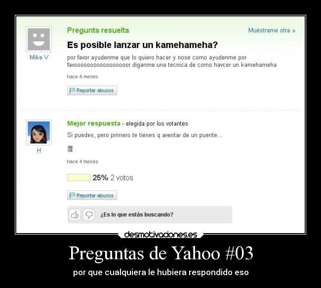 preguntas para amigos de risa preguntas de yahoo 03 desmotivaciones preguntas para amigos de risa preguntas de yahoo 03 desmotivaciones