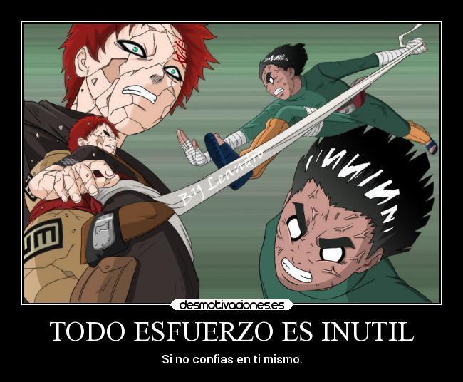 carteles rock anime lee gaara motivacion desmotivaciones
