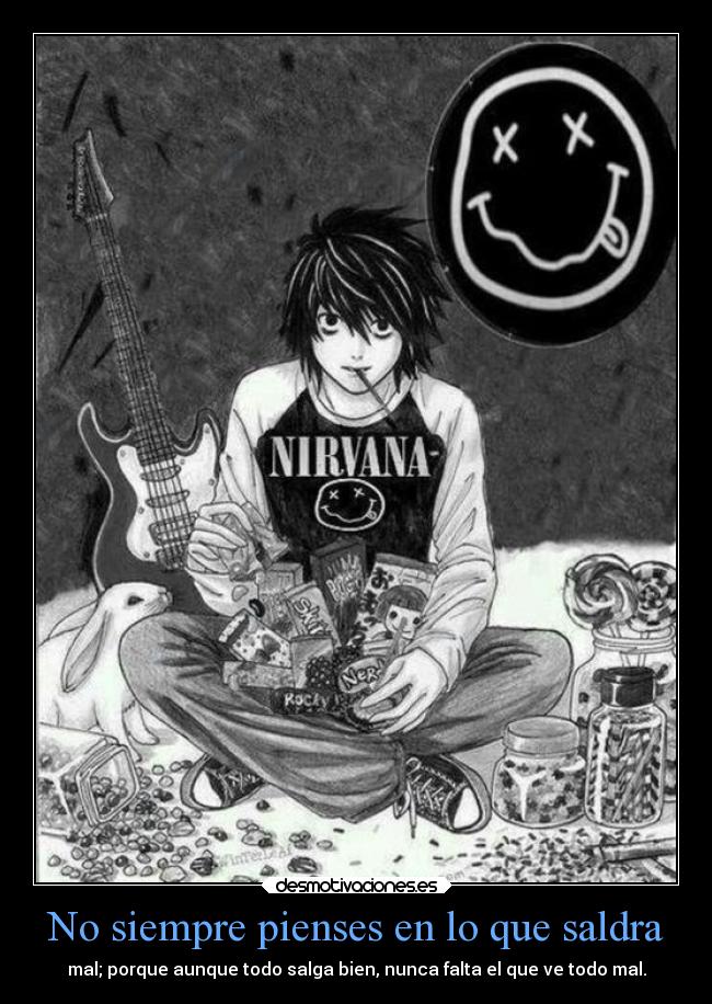 carteles rock besos abrazos mundo vida anime ryuzaky deathnote desmoc3 besosbabosos blablabla metal aaaaaaaaa desmotivaciones