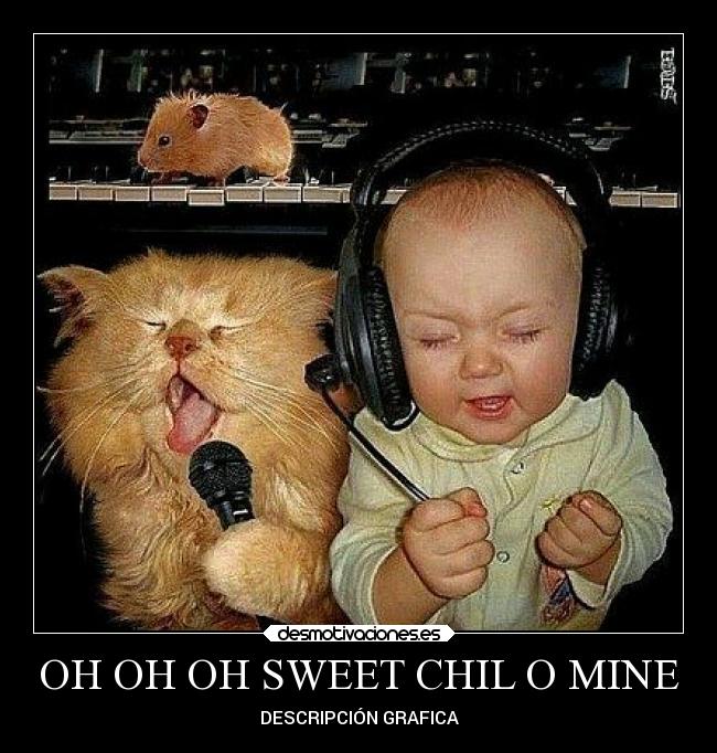 OH OH OH SWEET CHIL O MINE - 