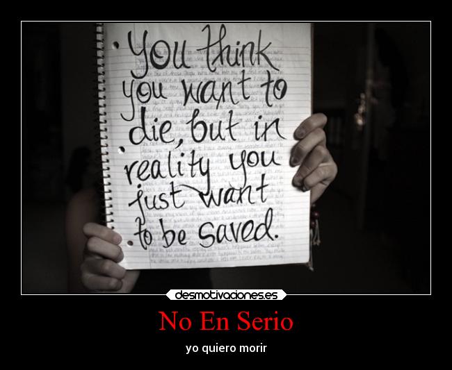 No En Serio - yo quiero morir