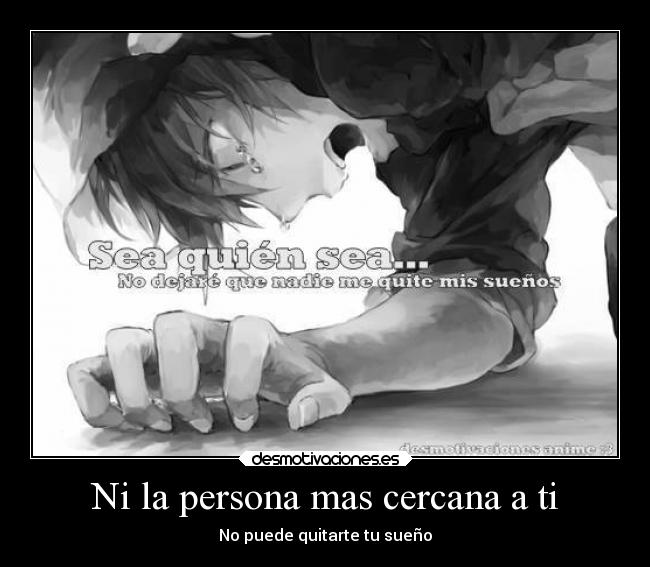 Ni la persona mas cercana a ti - 