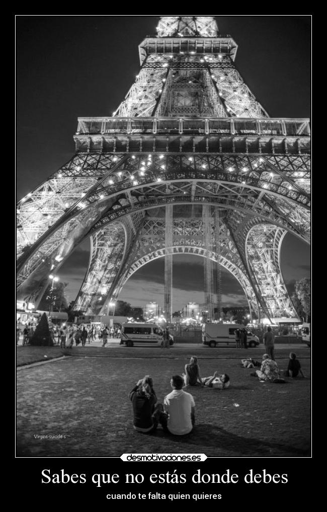 Sabes que no estás donde debes - 