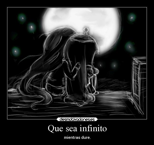 Que sea infinito - 