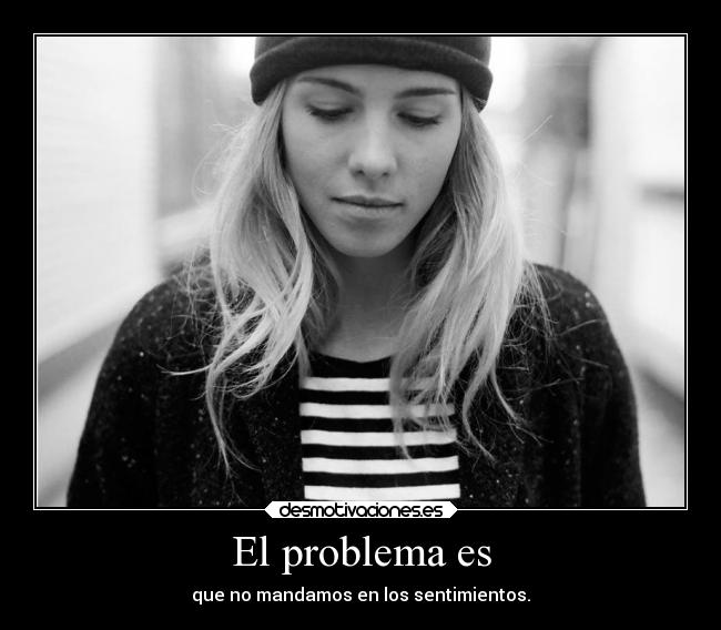 El problema es -