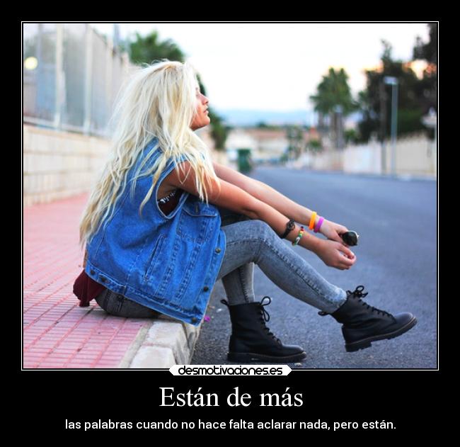 Están de más - 