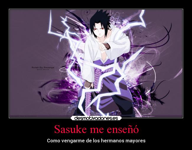 Sasuke me enseñó -