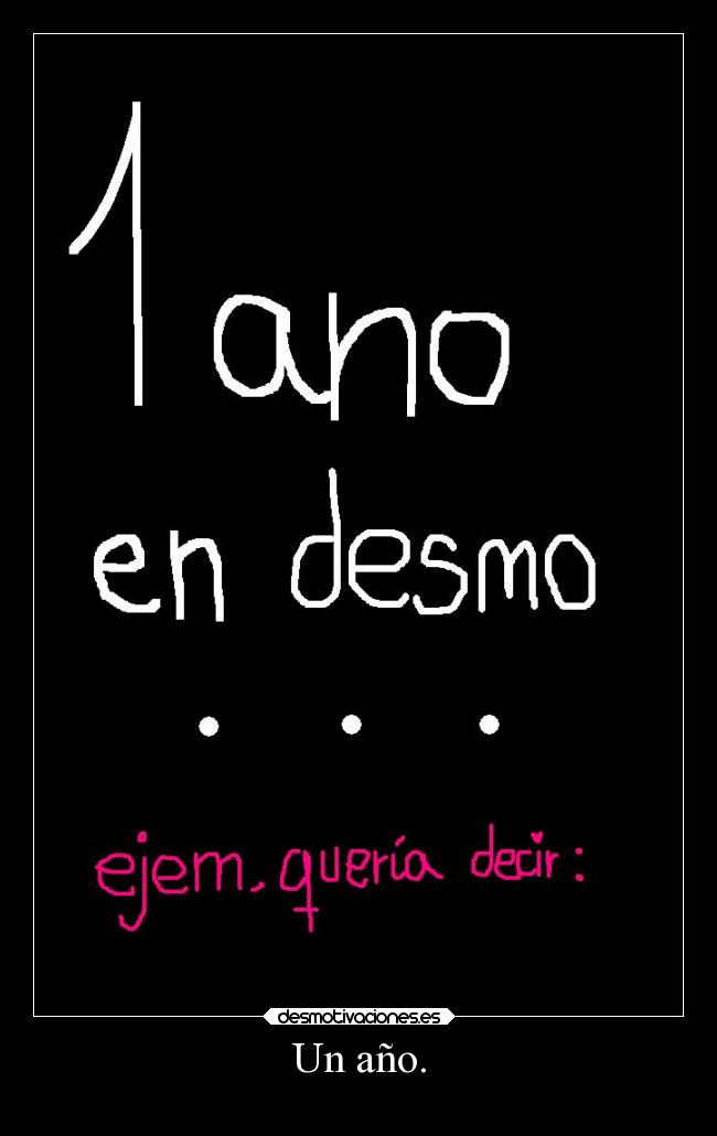 Un año. - 